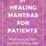 31 Healing Mantras For Fibromyalgia Patients
